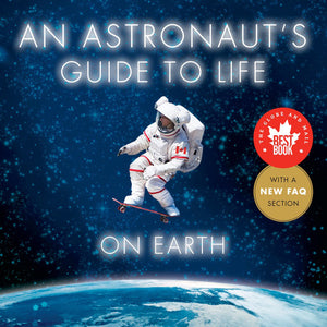 An Astronaut's Guide to Life on Earth (Autographed)